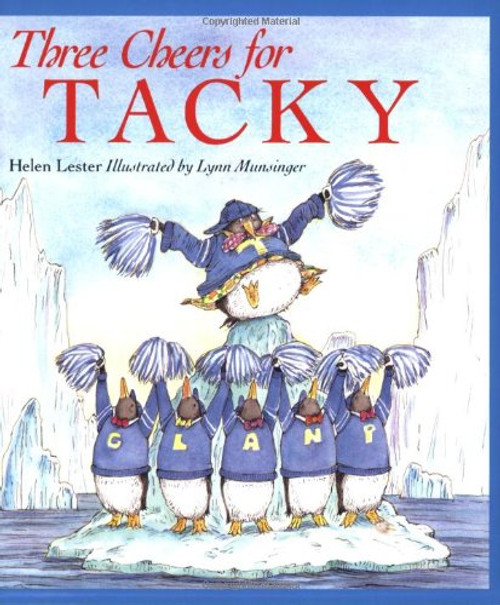 Three Cheers for Tacky (Tacky the Penguin)