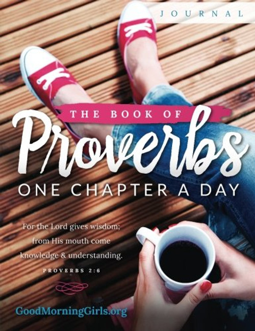 The Book of Proverbs Journal: One Chapter a Day
