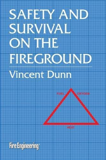 Safety & Survival on the Fireground