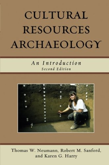 Cultural Resources Archaeology: An Introduction