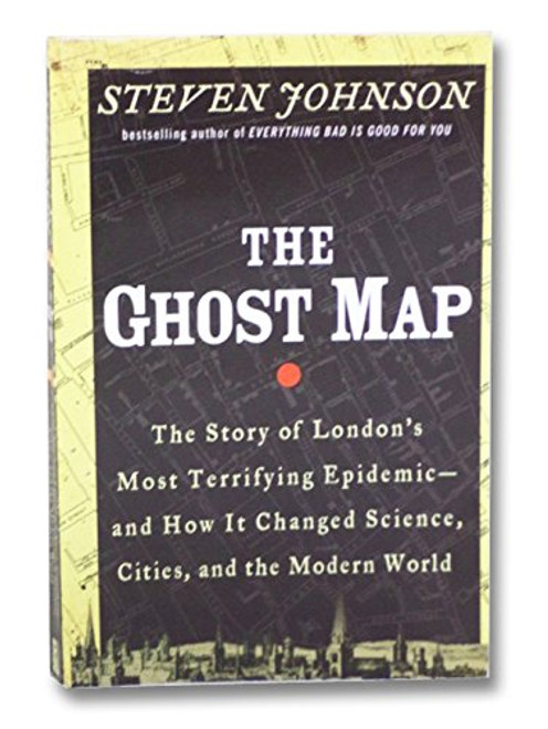 The Ghost Map.