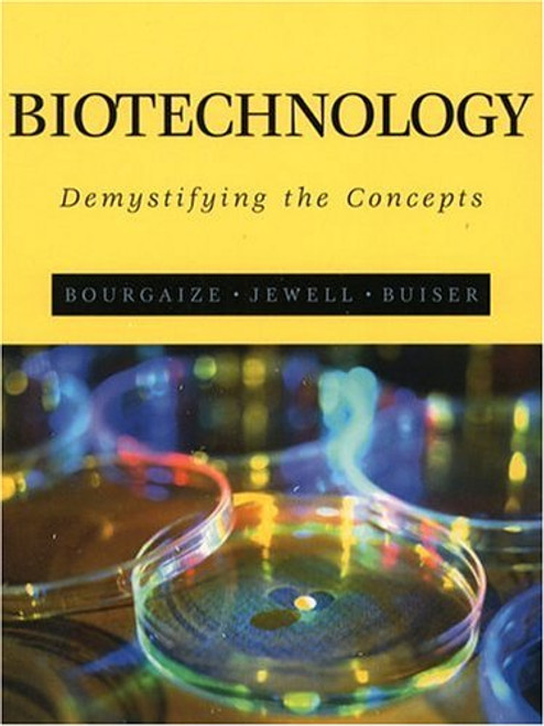 Biotechnology: Demystifying the Concepts