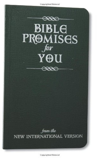 Bible Promises for You: from the New International Version