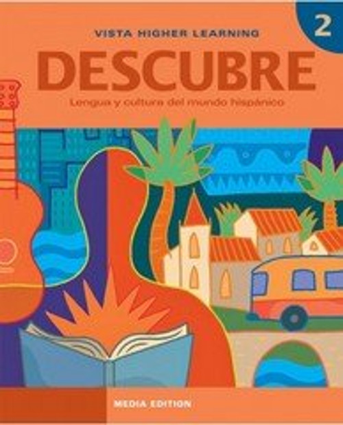 Descubre, Level 2: Lengua Y Cultura Del Mundo Hispanico