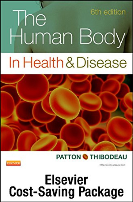 The Human Body in Health & Disease - Text and Elsevier Adaptive Learning Package, 6e