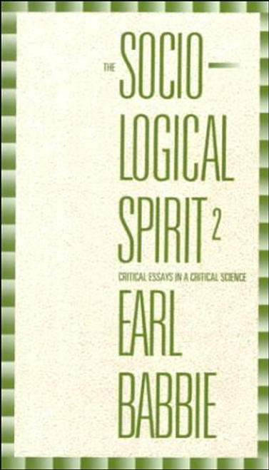 Sociological Spirit: Critical Essays in a Critical Science