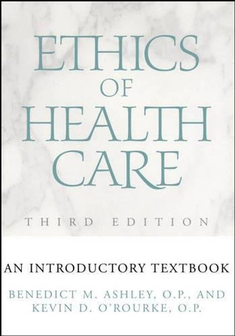 Ethics of Health Care: An Introductory Textbook