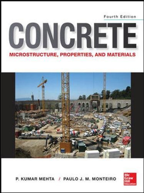 Concrete: Microstructure, Properties, and Materials