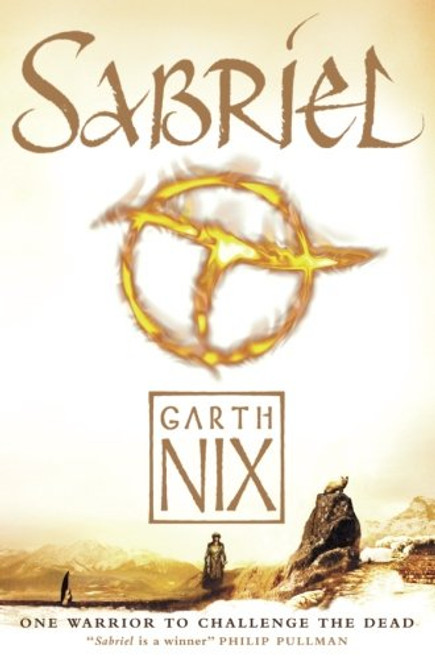 Sabriel (Abhorsen Trilogy, Bk. 1)