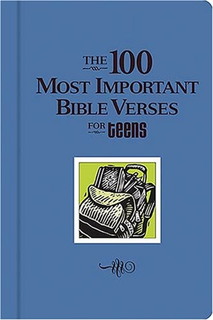 The 100 Most Important Verses for Teens
