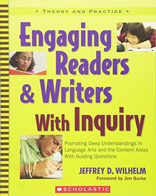Engaging Readers & Writers with Inquiry (Theory and Practice)