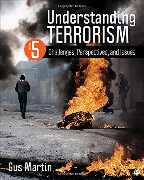 Understanding Terrorism: Challenges, Perspectives, and Issues