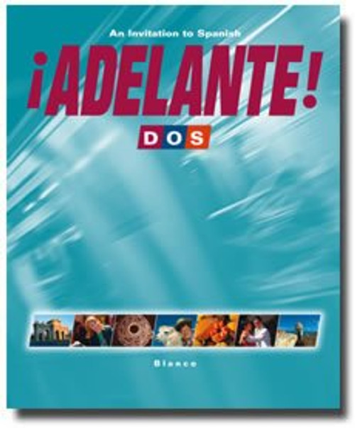 Adelante! Dos: An Invitation to Spanish