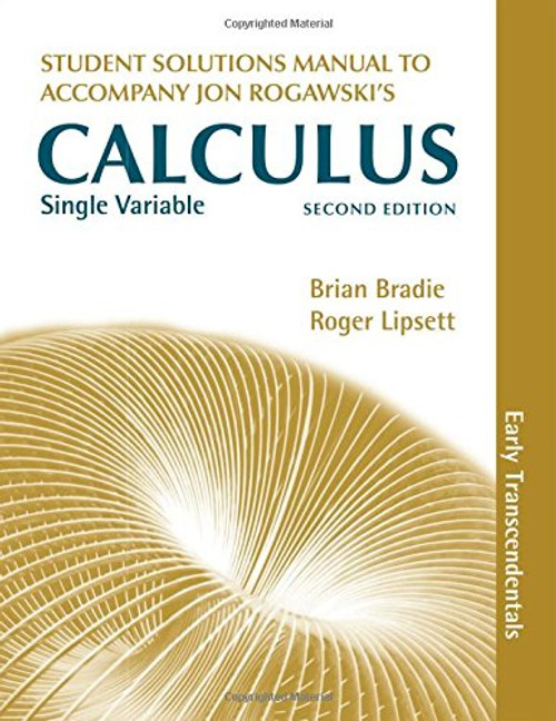 Single Variable Calculus, Early Transcendentals Student's Solutions Manual