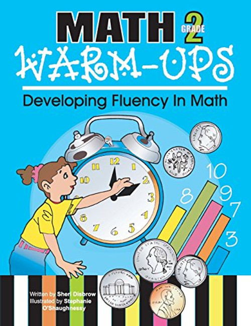 Math Warm-Ups: Developing Fluency in Math, Grade 2