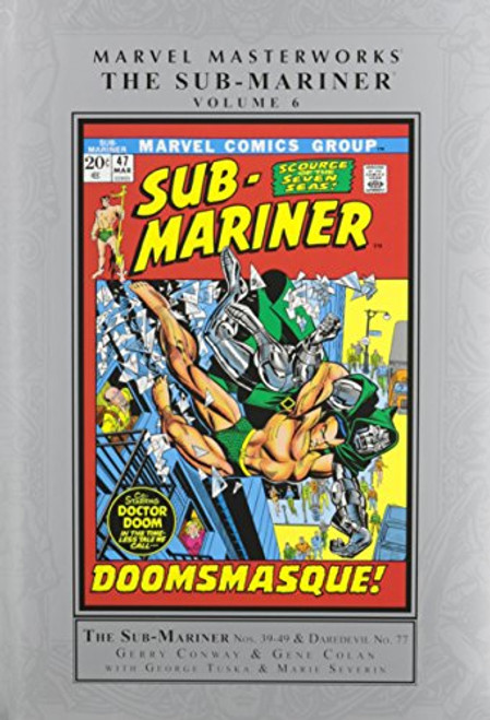 Marvel Masterworks: The Sub-Mariner Volume 6