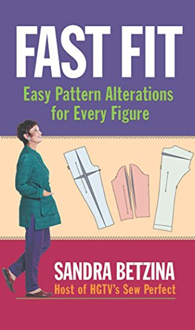 Fast Fit: Easy Pattern Alterations for Every Figure