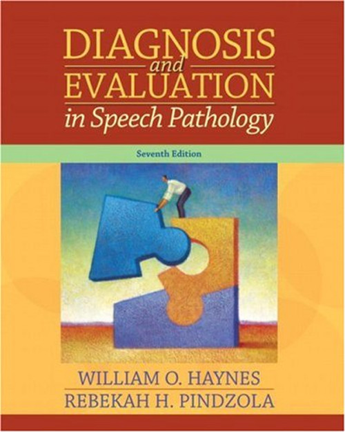 Diagnosis and Evaluation in Speech Pathology (7th Edition)
