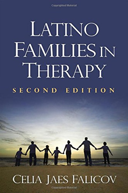 Latino Families in Therapy, Second Edition
