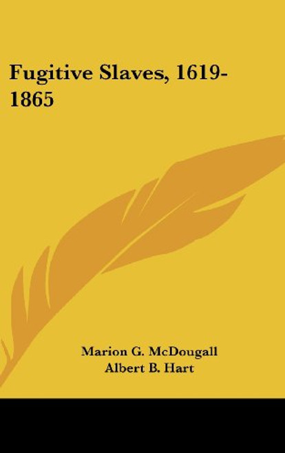 Fugitive Slaves, 1619-1865