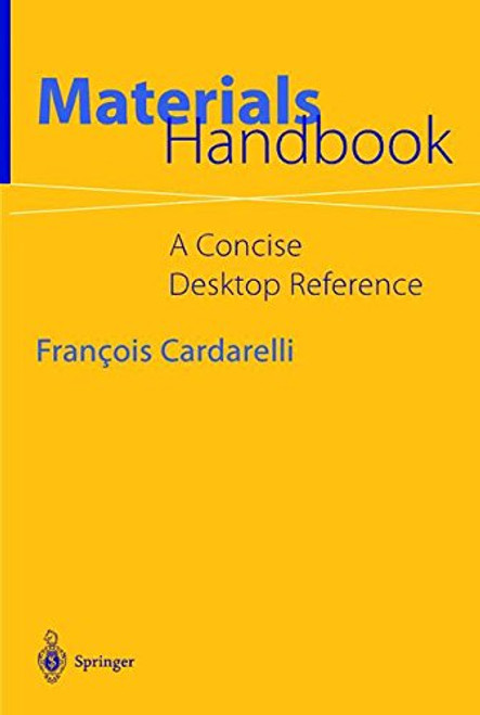 Materials Handbook: A Concise Desktop Reference