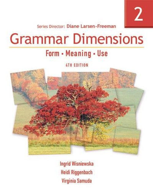 Grammar Dimensions 2: Form, Meaning, Use (Grammar Dimensions: Form, Meaning, Use)