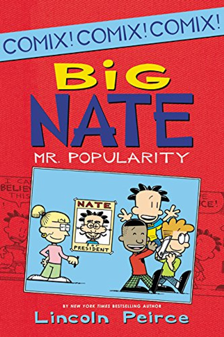 Big Nate: Mr. Popularity (Big Nate Comix)