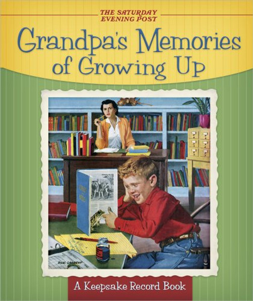 Grandpa's Memories of Growing Up: A Keepsake Record Book