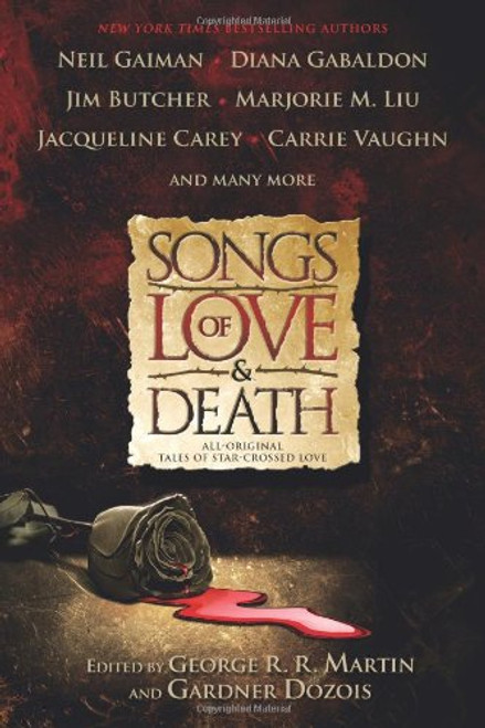 Songs of Love and Death: All Original Tales of Star Crossed Love