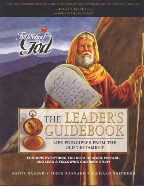 Life Principles from the Old Testament: Leaders Guide (Following God Character Series)