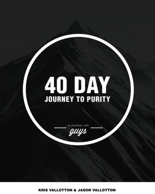 40-Day Journey To Purity (GUYS)