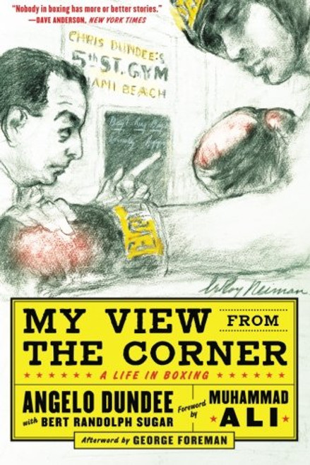 My View from the Corner: A Life in Boxing