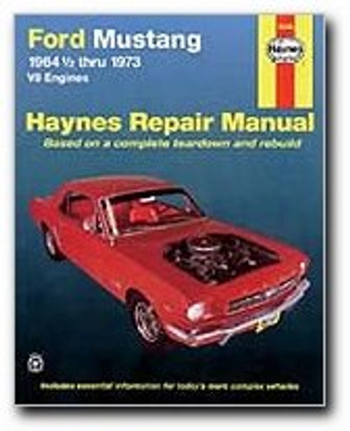 Ford Mustang V8 Automotive Repair Manual: 1964 1/2 Thru 1973