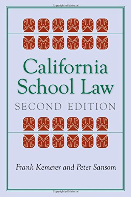 California School Law: Second Edition (Stanford Law Books)