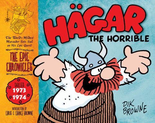 Hgar the Horrible: The Epic Chronicles: The Dailies 1973-1974