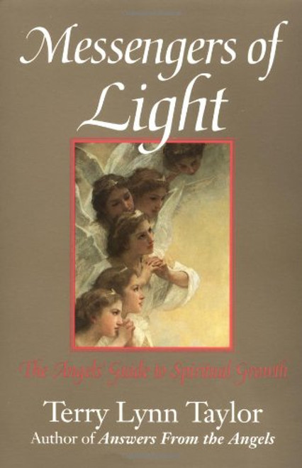 Messengers of Light: The Angels' Guide to Spiritual Growth