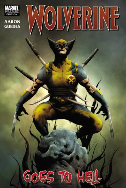 Wolverine Vol. 1: Wolverine Goes to Hell
