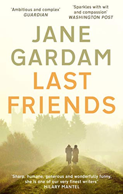 Last Friends (Old Filth Trilogy 3)