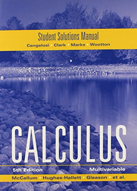 McCallum, Student Solutions Manual for Multivariable Calculus