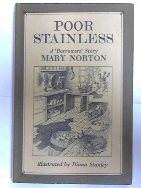 Poor Stainless: A New Story About the Borrowers