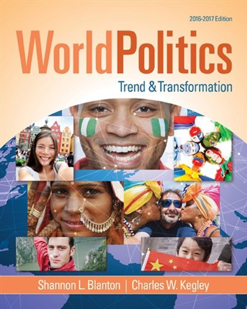 World Politics: Trend and Transformation, 2016 - 2017