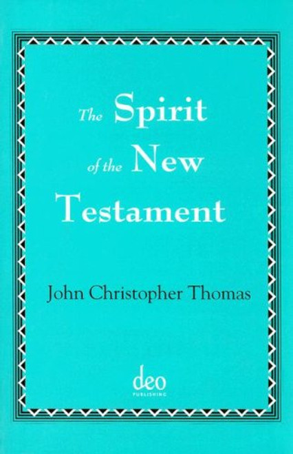 The Spirit Of The New Testament