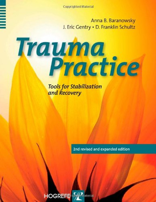 Trauma Practice, Tools for Stabilization and Recovery