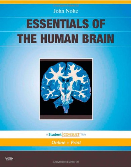 Essentials of the Human Brain: With STUDENT CONSULT Online Access, 1e