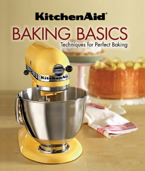 KitchenAid Baking Basics: Techniques for Perfect Baking