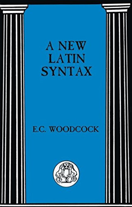 A New Latin Syntax
