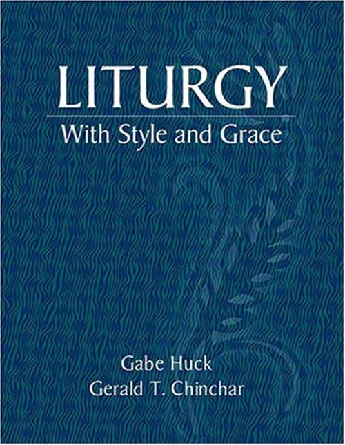 Liturgy With Style and Grace