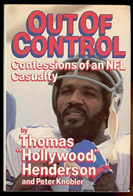 Out of Control Confessions of an NFL Casualty