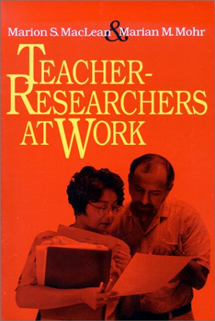 Teacher-Researchers at Work