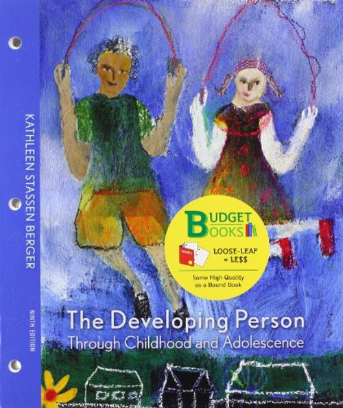 Developing Person through Childhood and Adolescence (Loose Leaf)